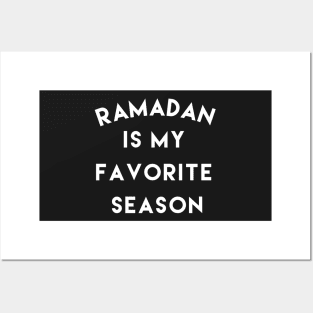 ramadan is my favorite season Posters and Art